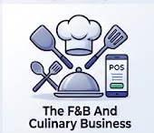 The F&B and Culinary Business